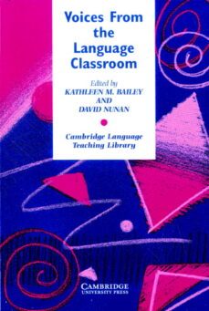 voices from language classroom: qualitative research in second la nguage education-9780521559041
