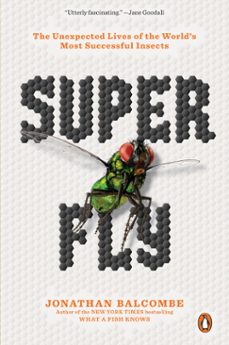 super fly (ebook)-jonathan balcombe-9780525506041