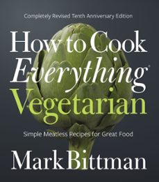 how to cook everything vegetarian (ebook)-mark bittman-9780544186941