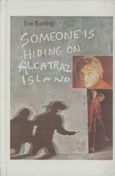 someone is hiding on alcatraz island (ebook)-eve bunting-9780547350141