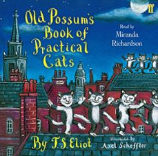 old possum s book of practical cats (incluye audio cd)-thomas stearns eliot-9780571271641