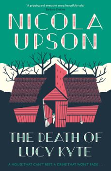 the death of lucy kyte (ebook)-nicola upson-9780571287741