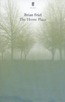 the home place (ebook)-brian friel-9780571301041