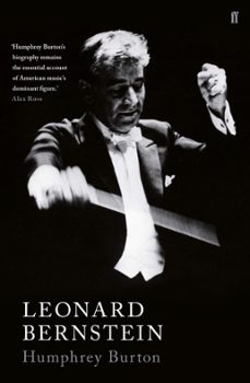 leonard bernstein (ebook)-humphrey burton-9780571337941