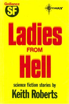 ladies from hell (ebook)-keith roberts-9780575104341