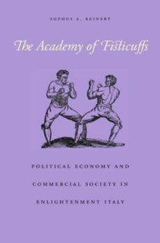 the academy of fisticuffs-sophus a. reinert-9780674976641