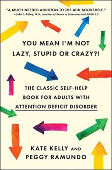 you mean i'm not lazy, stupid or crazy?! (ebook)-kate kelly-peggy ramundo-9780743288941