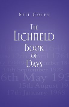the lichfield book of days (ebook)-neil coley-9780750957441