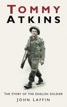 tommy atkins (ebook)-john laffin-9780752466941
