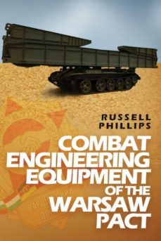combat engineering equipment of the warsaw pact-9780995513341