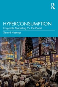 hyperconsumption-gerard hastings-9781032214641