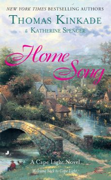home song (ebook)-thomas kinkade-katherine spencer-9781101219041