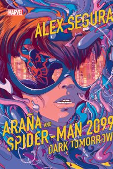araña and spider-man 2099: dark tomorrow (ebook)-alex segura-9781368092241