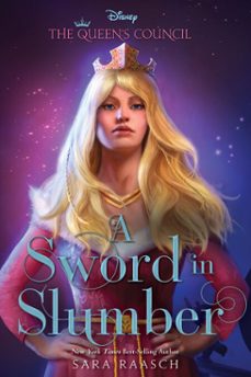 a sword in slumber (ebook)-sara raasch-9781368101141