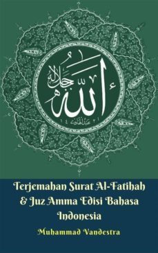 terjemahan surat al-fatihah &amp; juz amma edisi bahasa indonesia (ebook)-9781370130641