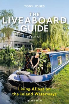 the liveaboard guide 3rd edition-tony jones-9781399417341