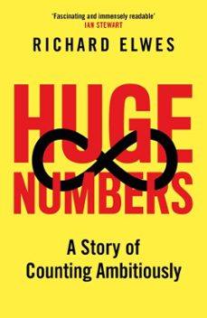 huge numbers (ebook)-richard elwes-9781399818841
