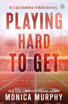 playing hard to get (ebook)-monica murphy-9781405969741