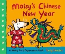 maisy s chinese new year-lucy cousins-9781406395341