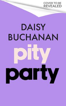 pity party (ebook)-daisy buchanan-9781408725641