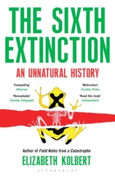 the sixth extinction-elisabeth kolbert-9781408851241