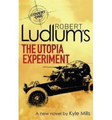 robert ludlum s the utopia experiment-robert ludlum-9781409102441