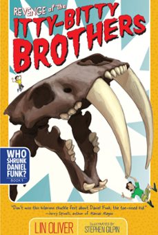 revenge of the itty-bitty brothers (ebook)-lin oliver-9781416995241