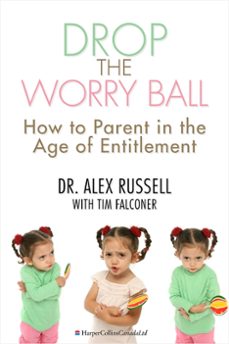 drop the worry ball (ebook)-alex russell-tim falconer-9781443427241