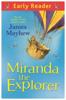miranda the explorer (ebook)-james mayhew-9781444009941