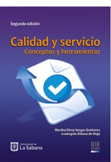 calidad y servicio - 2da edicion (ebook)-martha elena vargas quiñones-luzangela aldana de vega-9781449276041