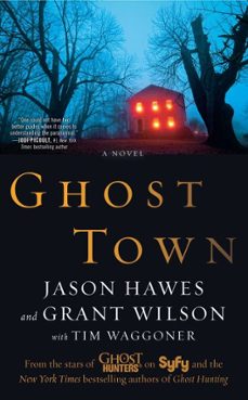 -jason hawes-grant wilson-tim waggoner-9781451613841