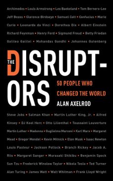 the disruptors (ebook)-alan axelrod-9781454930341