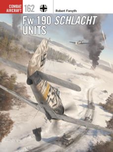 fw 190 schlacht units-robert forsyth-9781472867841