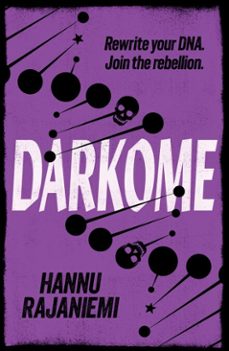 darkome (ebook)-hannu rajaniemi-9781473203341