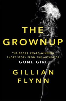 the grownup-gillian flynn-9781474603041