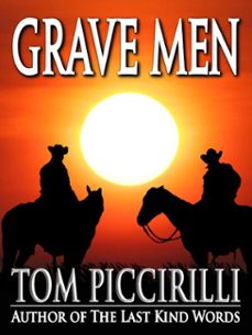 grave men (ebook)-tom piccirilli-9781476410241