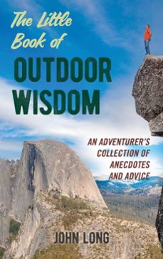 the little book of outdoor wisdom (ebook)-john long-9781493034741