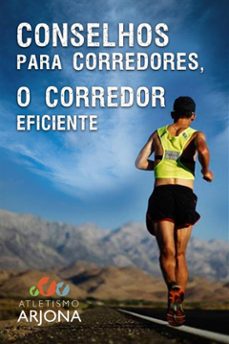 conselhos para corredores - o corredor eficiente (ebook)-9781507183441