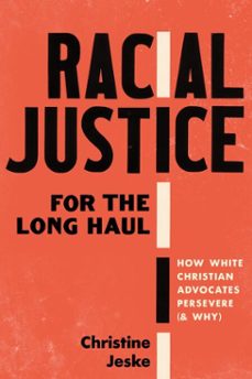 racial justice for the long haul (ebook)-christine jeske-9781514011041