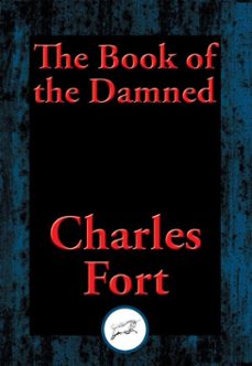 the book of the damned (ebook)-charles fort-9781515408741
