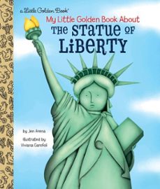 my little golden book about the statue of liberty (ebook)-jen arena-9781524770341