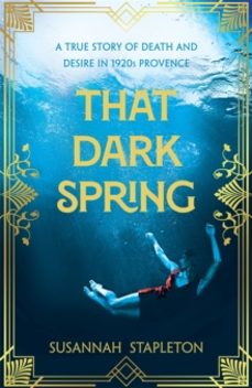 that dark spring-susannah stapleton-9781529065541