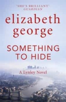 something to hide : an inspector lynley novel: 21-9781529346541