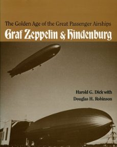 the golden age of the great passenger airships (ebook)-harold dick-douglas robinson-9781588344441