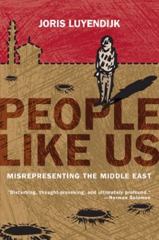 people like us (ebook)-joris luyendijk-9781593763541