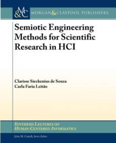 semiotic engineering methods for scientific research in hci-9781598299441