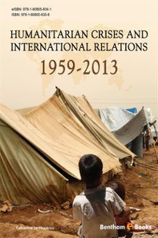 humanitarian crises and international relations (1959-2013) (ebook)-9781608058341