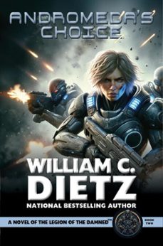 andromeda's choice (ebook)-william c. dietz-9781625676641