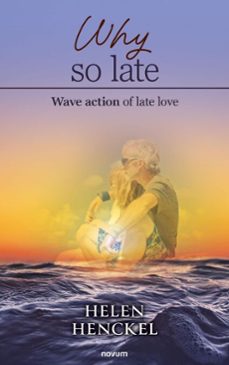 why so late (ebook)-helen henckel-9781642682441