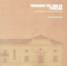 fernandez del amo en porcuna (bilingue)-pablo m. millan millan-9781643603841